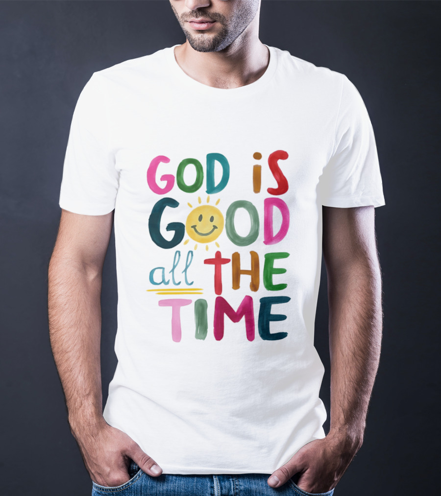 God Is Good All The Time Rainbow Smile Sunburst T-Shirt