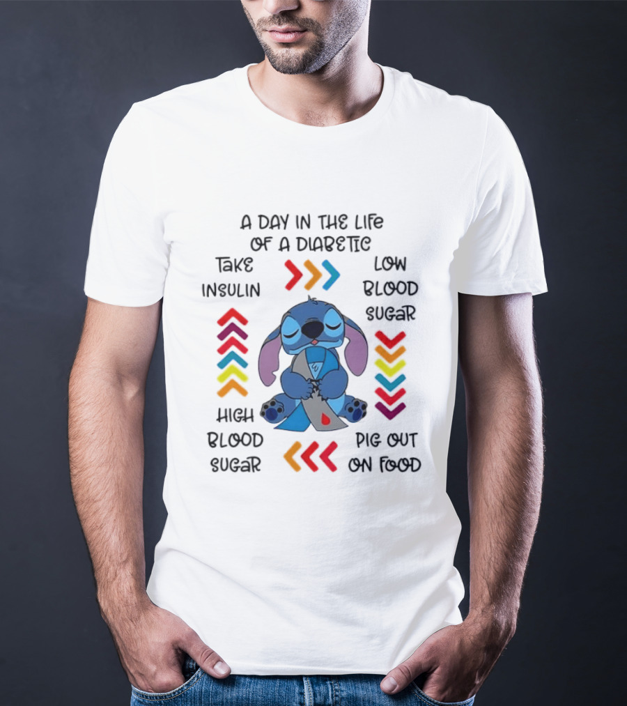 A Day In The Life Of A Diabetic Stitch Lilo And Stitch Diabetes Awareness Take Insulin Low Blood Sugar High Blood Sugar Pig Out On Food T-Shirt