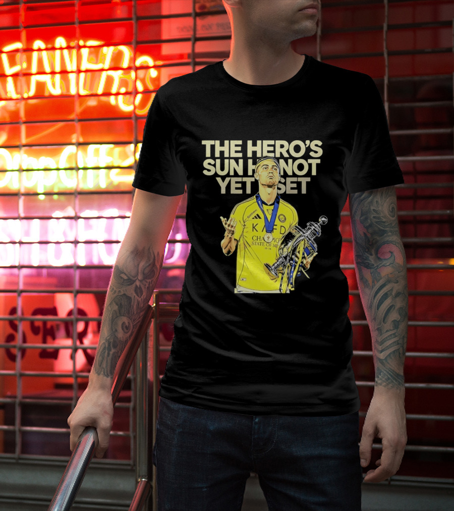Cristiano Ronaldo The Hero's Sun Has Not Yet Set Championship Victory T-Shirt