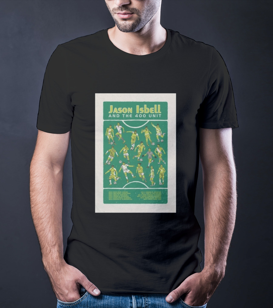 Jason Isbell And The 400 Unit Soccer UKEU Tour 2026 Dates T-Shirt