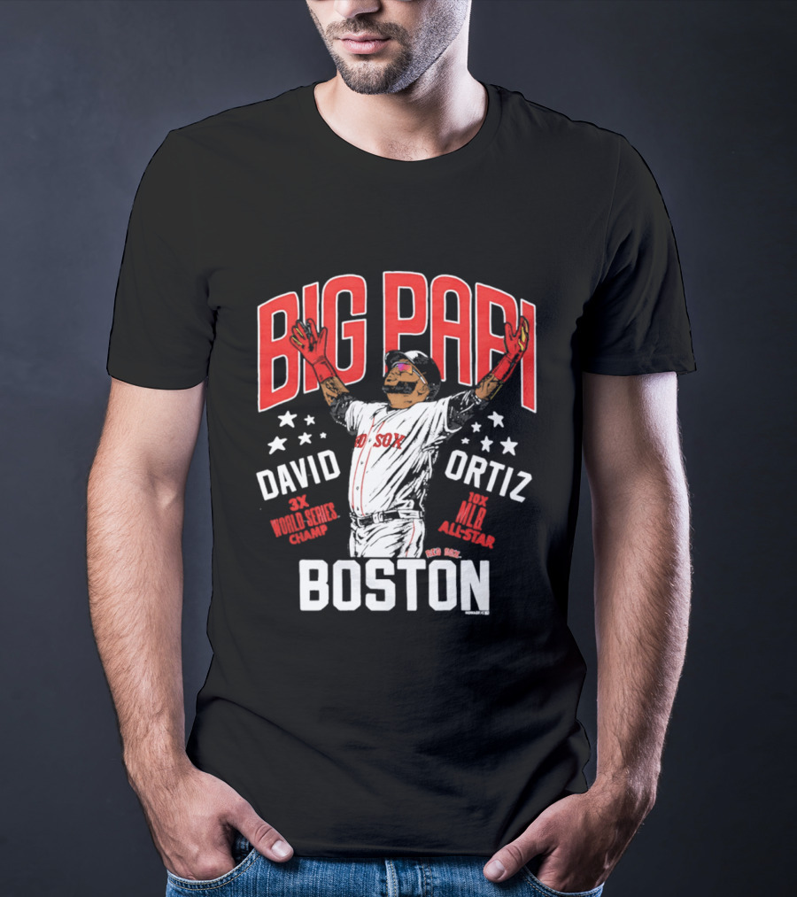 BIG PAPI David Ortiz 3X World Series Champ 10X All Star Boston Red Sox T-Shirt