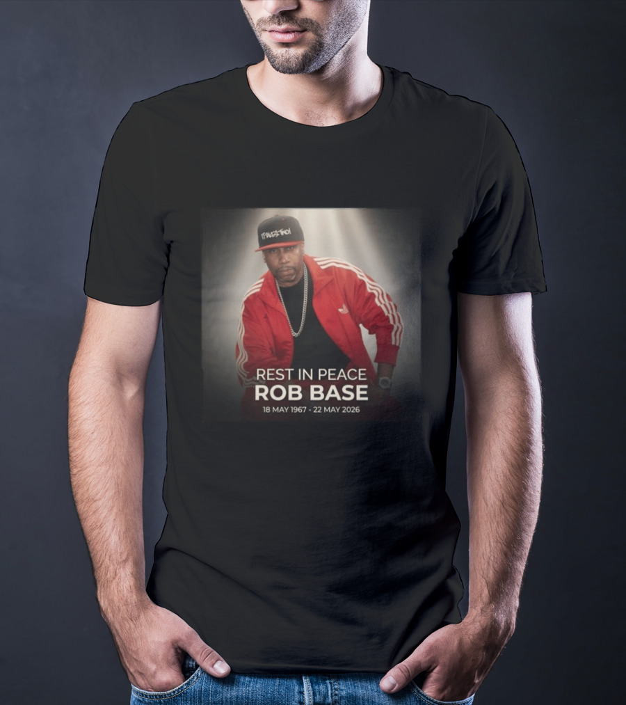 Rest In Peace Rob Base 18 May 1967 22 May 2026 T-Shirt
