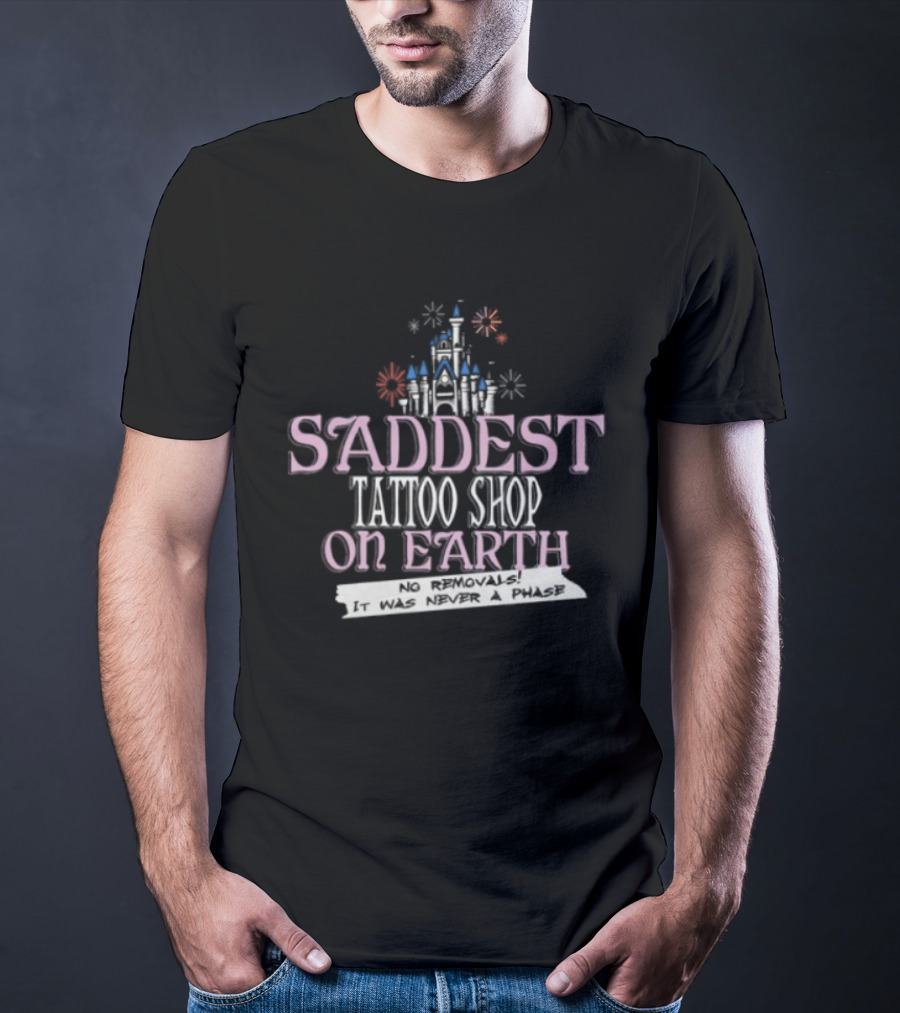 Saddest Tattoo Shop On Earth Castle Fireworks Nostalgia T-Shirt