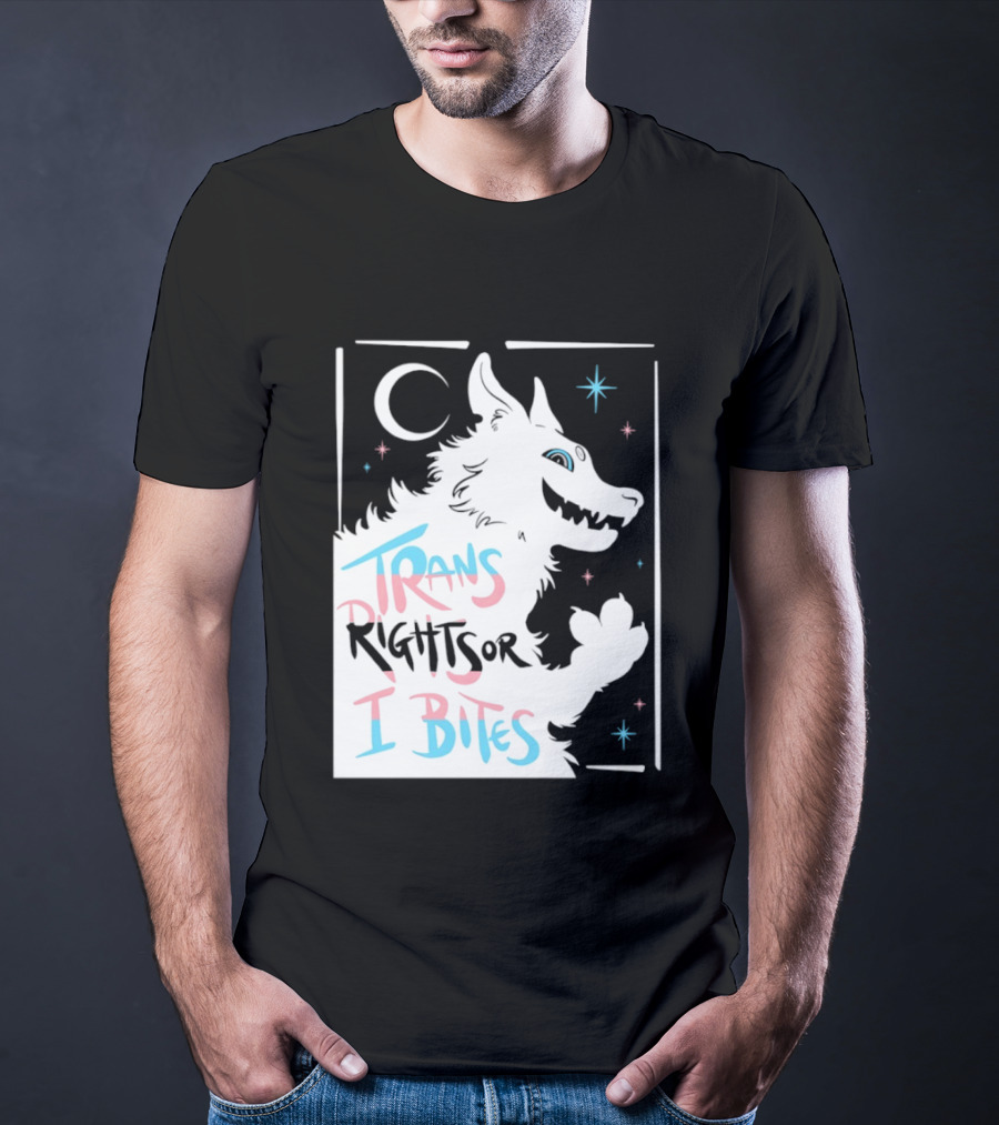 Trans Rights Or I Bites Wolf Moon Stars T-Shirt