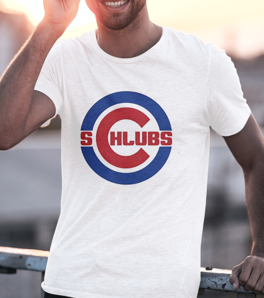 Chicago Cubs Schlubs Parody C T-Shirt