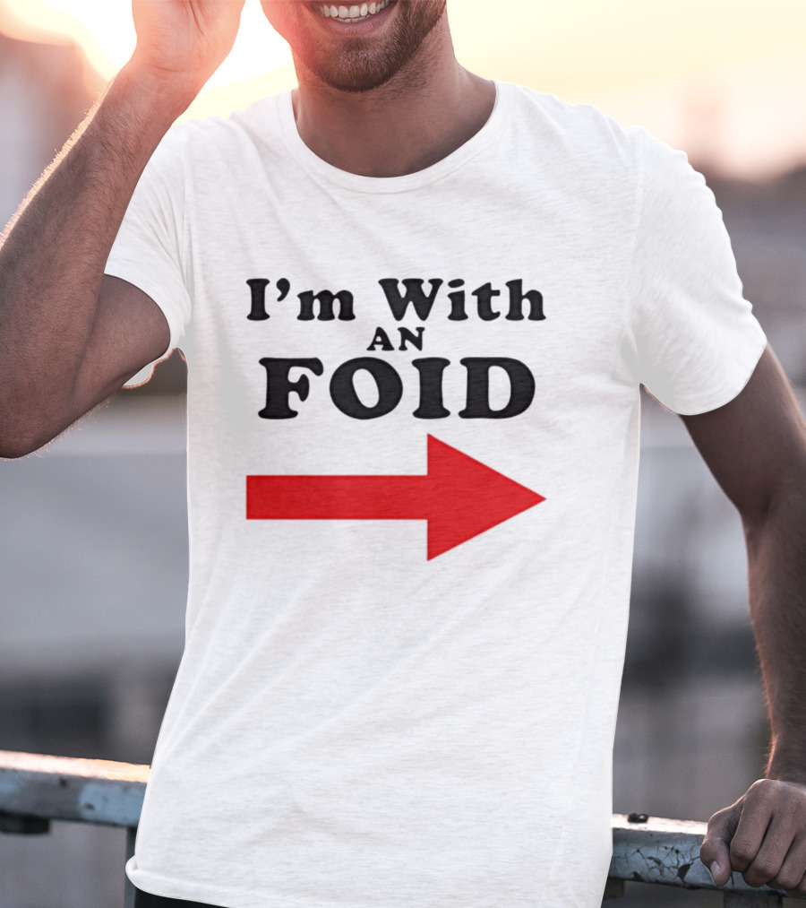 I'm With An Foid Red Arrow T-Shirt