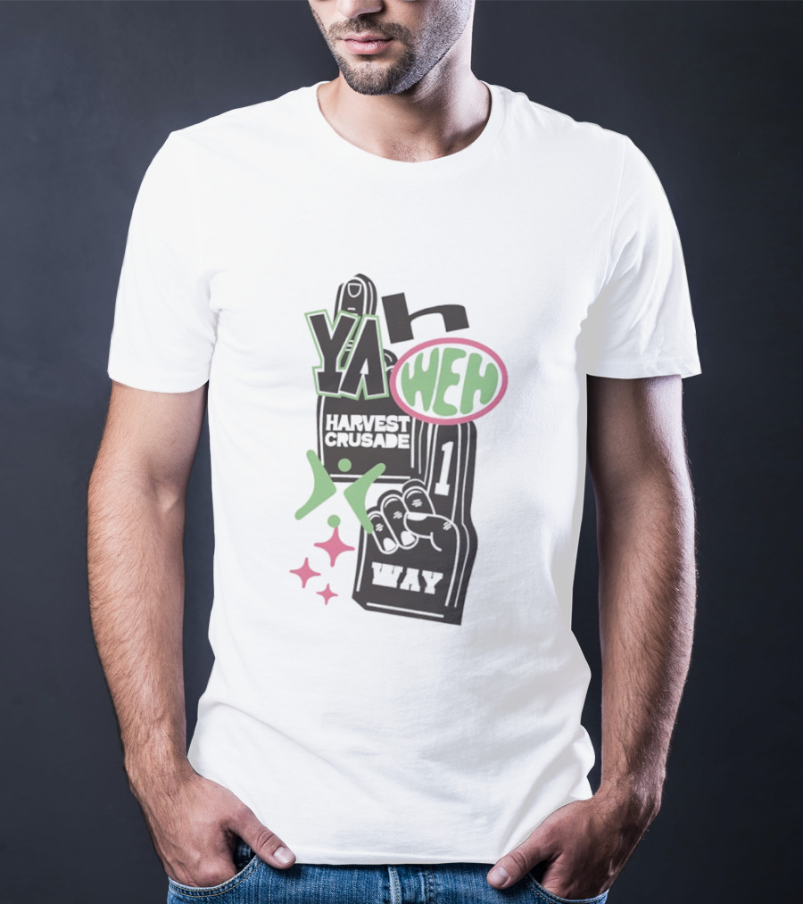 Yahweh Foam Finger Harvest Crusade One Way T-Shirt