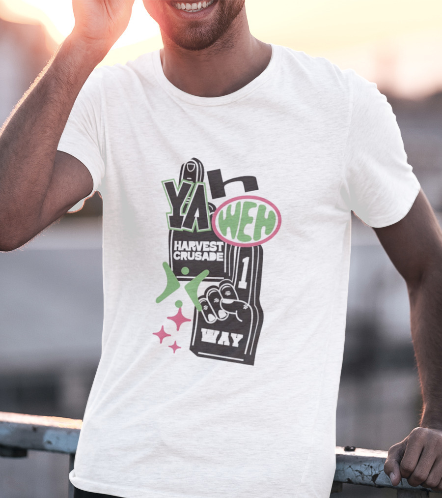 Yahweh Foam Finger Harvest Crusade One Way T-Shirt