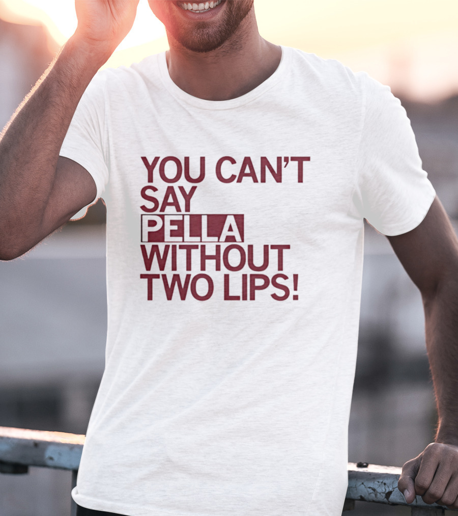 You Can't Say Pella Without Two Lips Knicks Jalen Brunson NBA T-Shirt