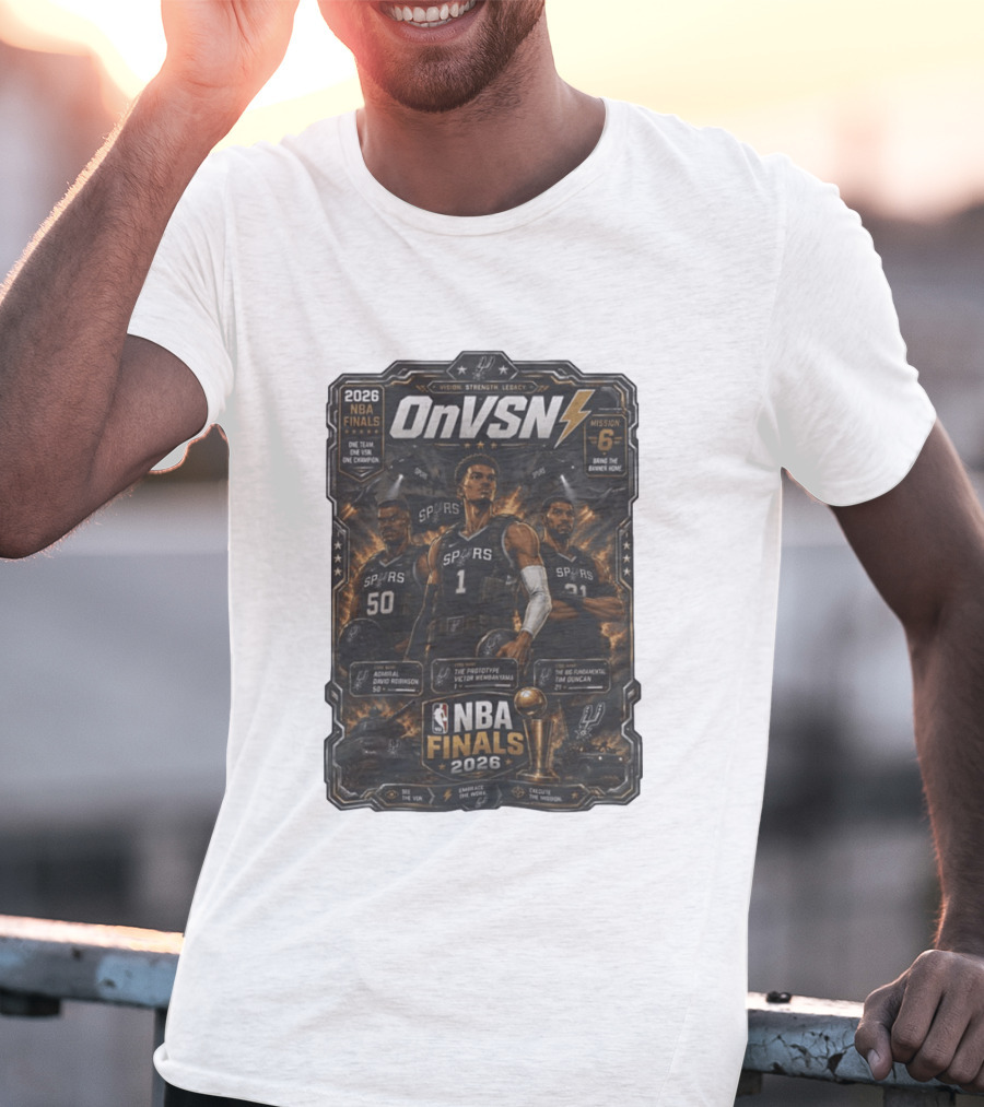 NBA Finals 2026 OnVSN Vision Strength Legacy San Antonio Spurs David Robinson Victor Wembanyama Tim Duncan T-Shirt