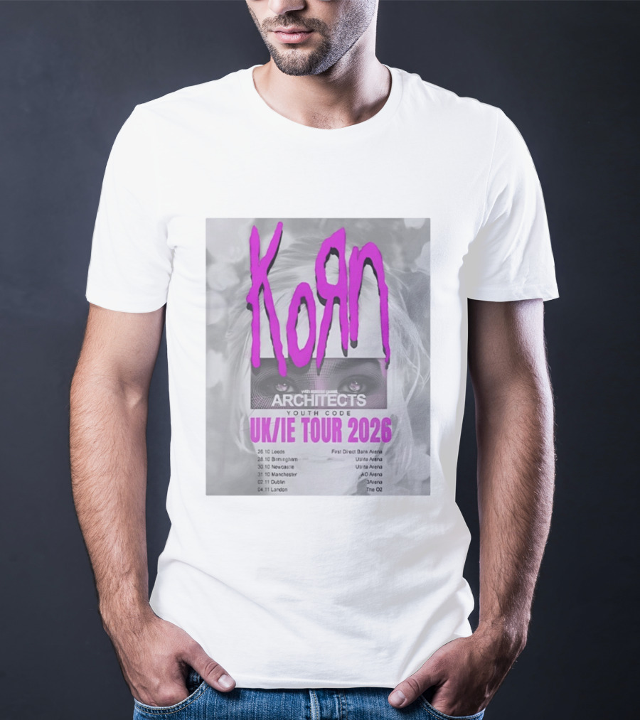 Korn UK/IE Tour 2026 Schedule Architects Youth Code First Direct Arena O2 Arena T-Shirt