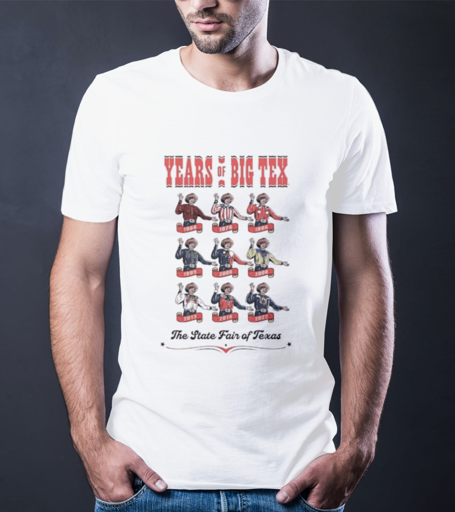 Years Of Big Tex The State Fair Of Texas T-Shirt