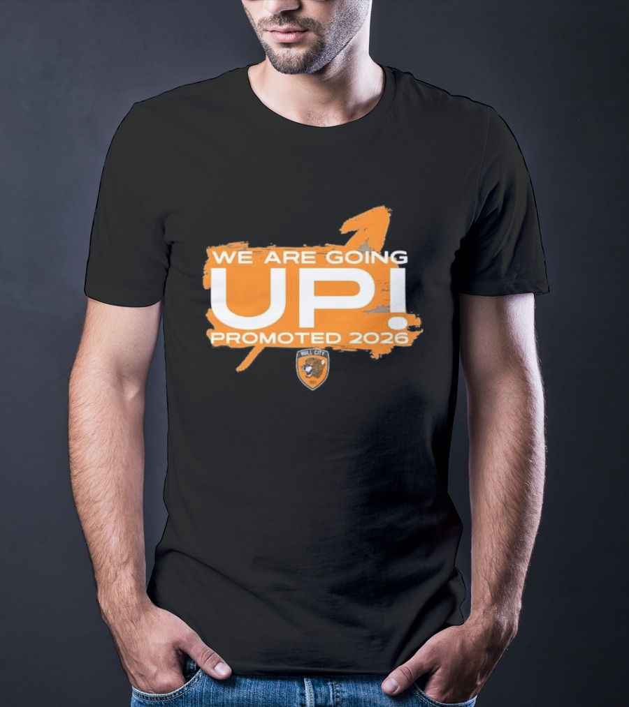 Hull City AFC We Are Going Up Promoted 2026 T-Shirt