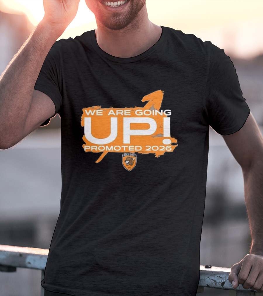 Hull City AFC We Are Going Up Promoted 2026 T-Shirt
