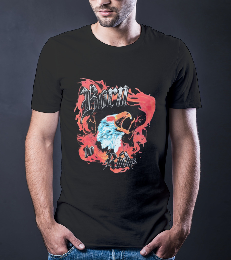 Born To Ride Fiery Bald Eagle Biker T-Shirt