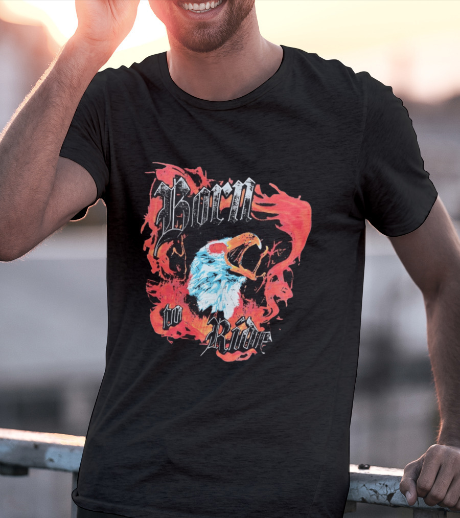 Born To Ride Fiery Bald Eagle Biker T-Shirt