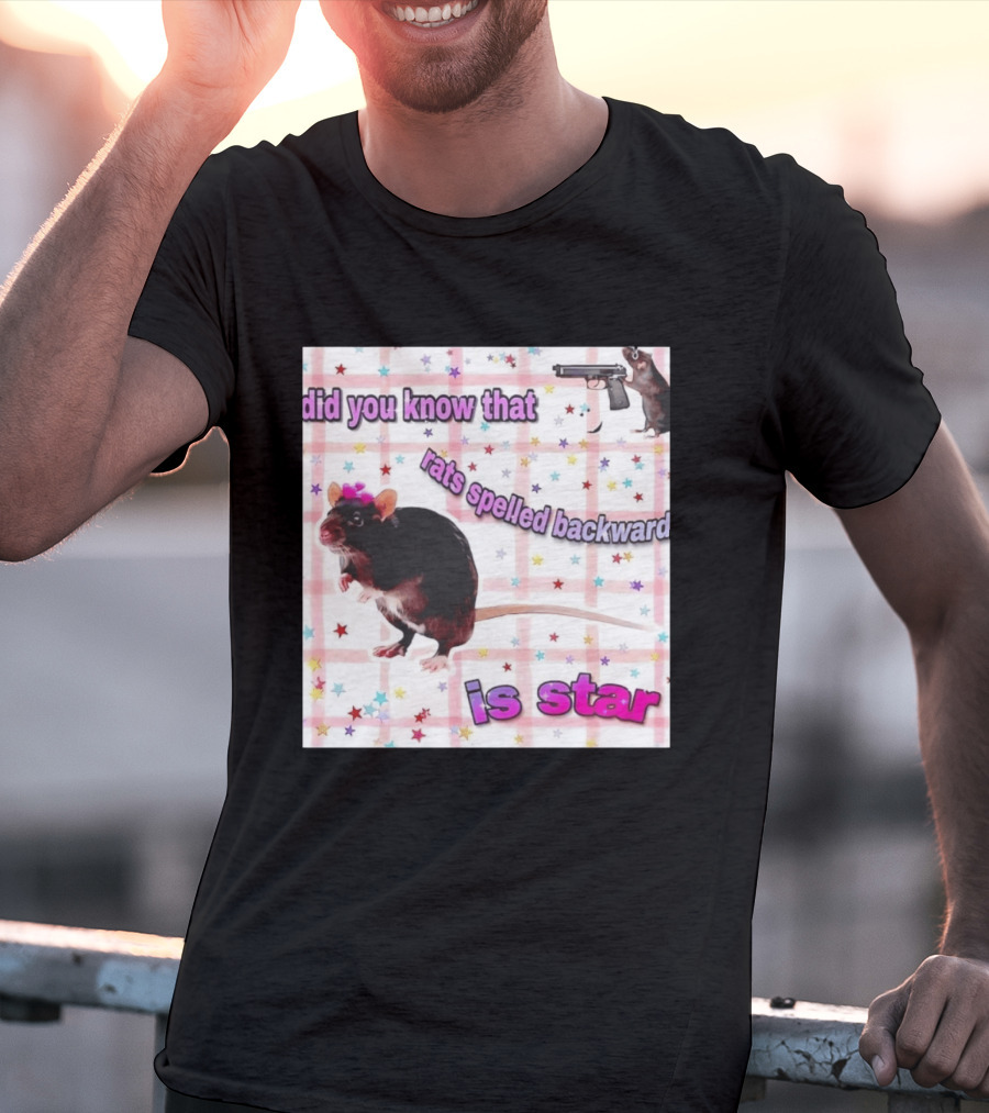 Did You Know That Rats Spelled Backward Is Star Rat With Gun And Stars T-Shirt