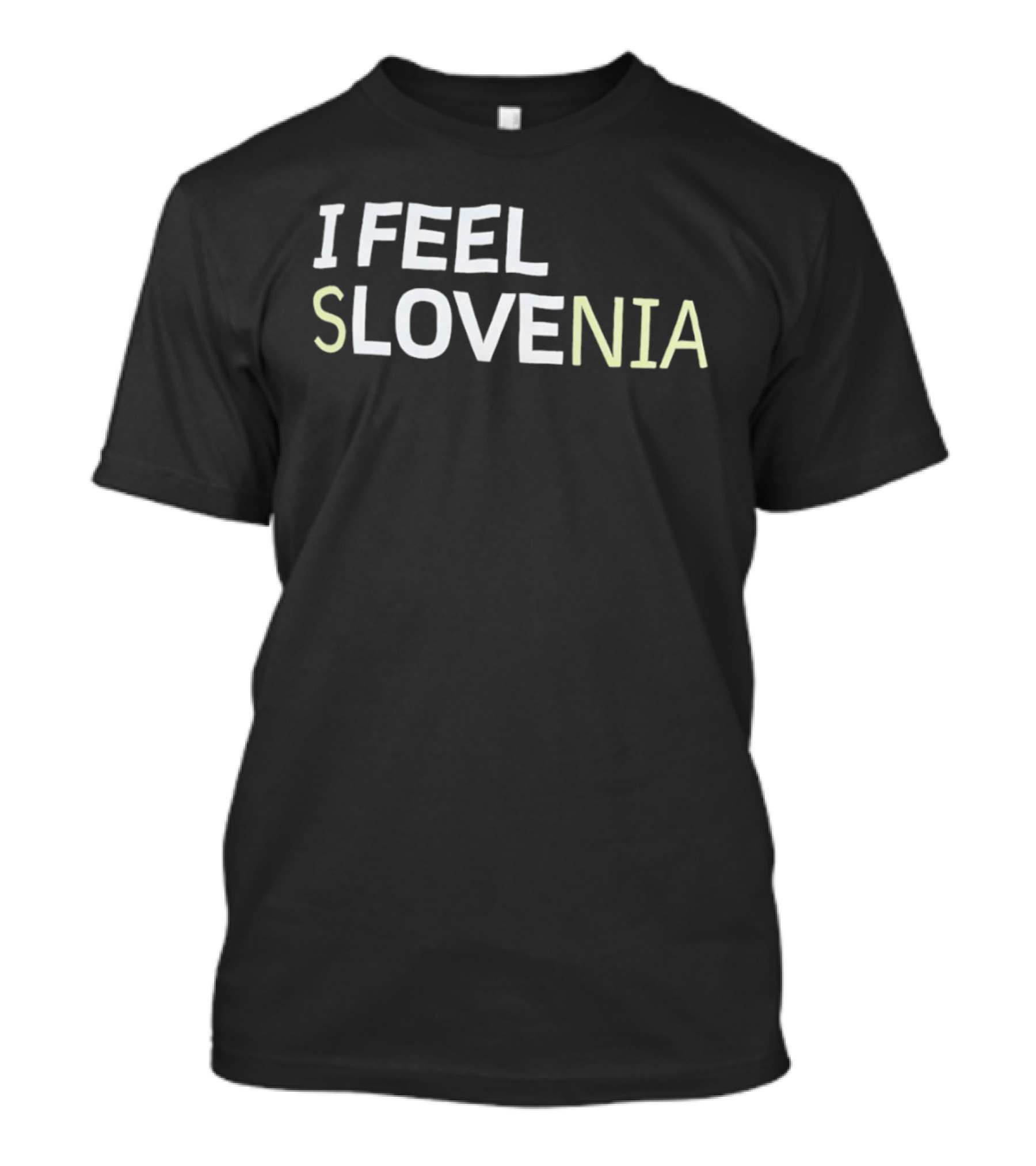 I Feel Slovenia T-Shirt