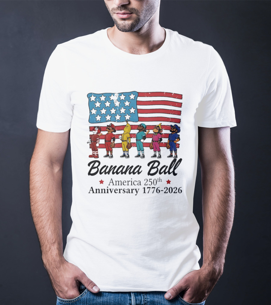 Banana Ball America 250th Anniversary 1776 2026 Flag Baseball Celebration T-Shirt