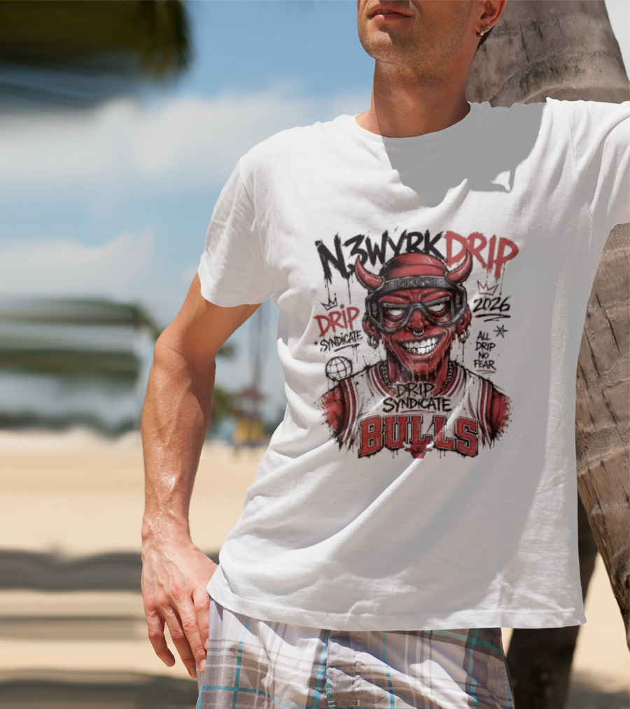 N3WYRK DRIP BULLS 2026 All Drip No Fear Graffiti T-Shirt