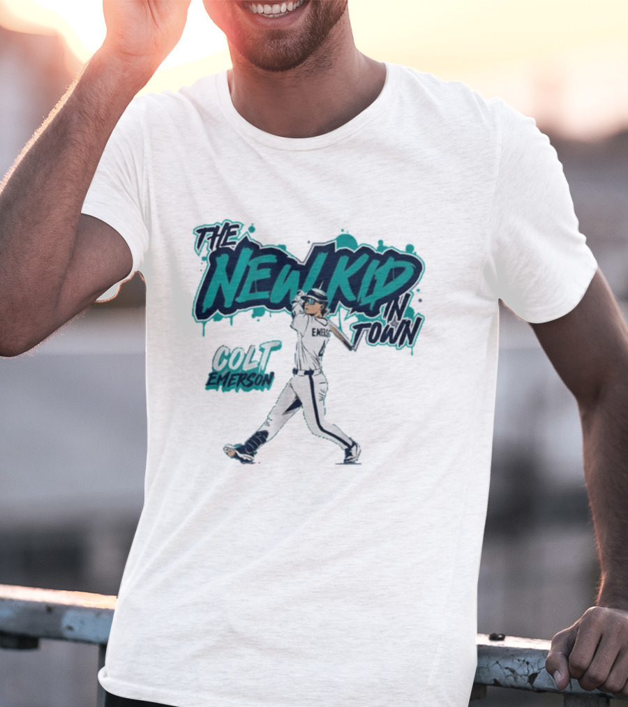 Seattle Mariners Colt Emerson The New Kid In Town MLB Baseball T-Shirt
