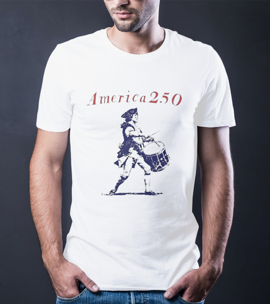 America 250 Revolutionary War Drummer Celebration T-Shirt