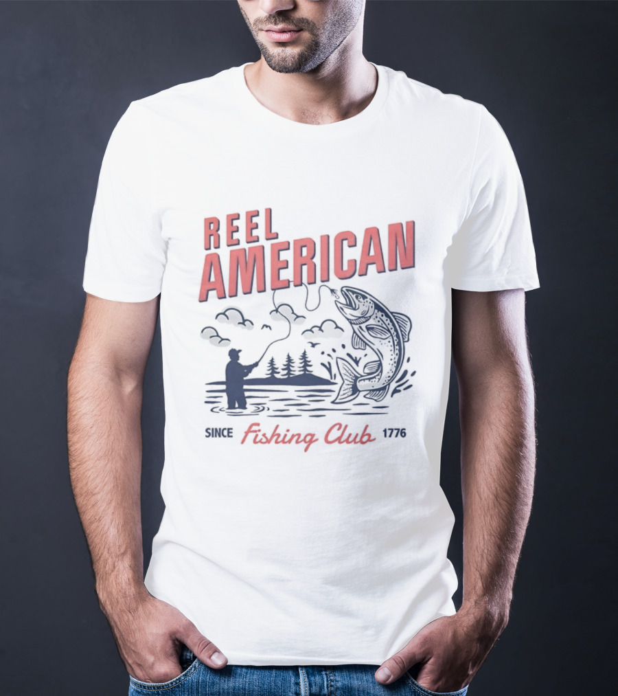 Reel American Fishing Club Since 1776 Fly Fishing Trout Angler United States T-Shirt