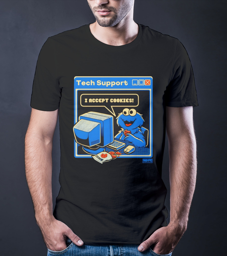 Tech Support I Accept Cookies Cookie Monster Computer Humor T-Shirt