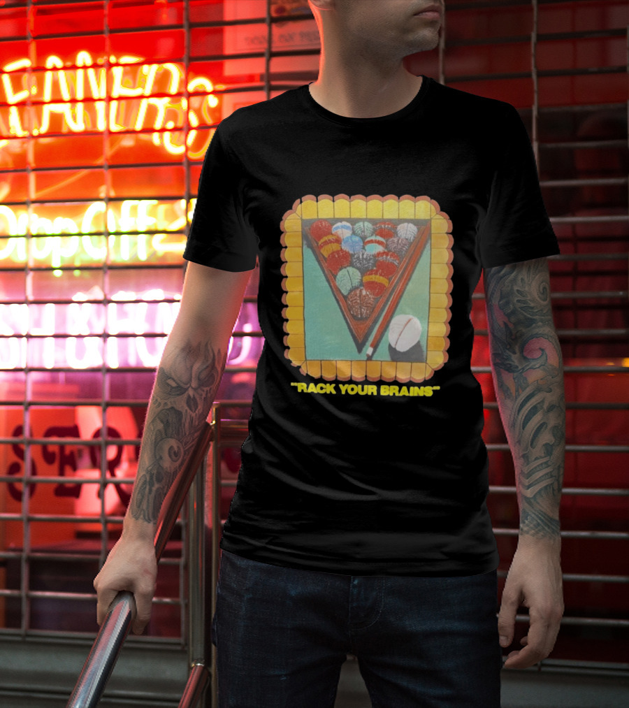 Rack Your Brains Pool Billiards Pun With Brain Balls T-Shirt
