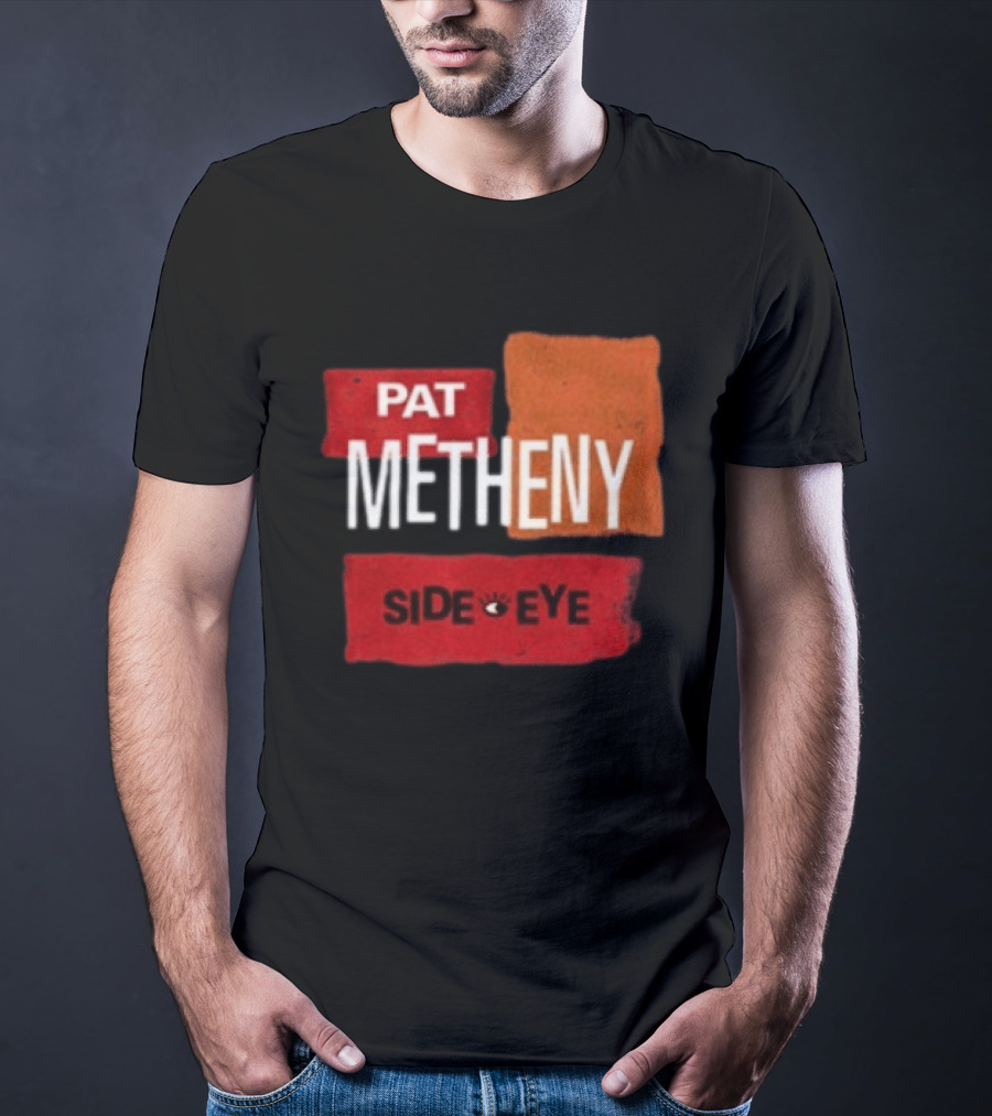 Pat Metheny Side Eye Summer 2023 Tour Live Experience T-Shirt