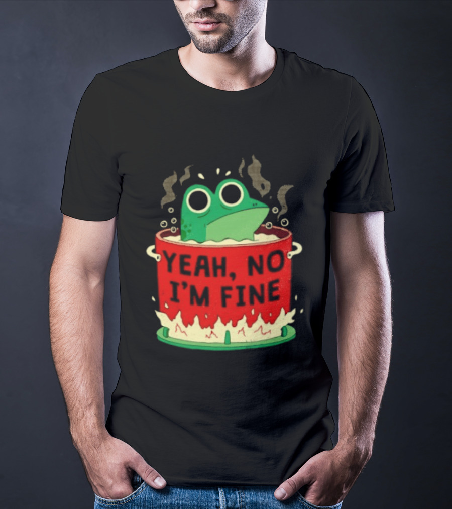 Frog In The Pot Yeah No I'm Fine Steaming Hot Tub Sarcasm T-Shirt