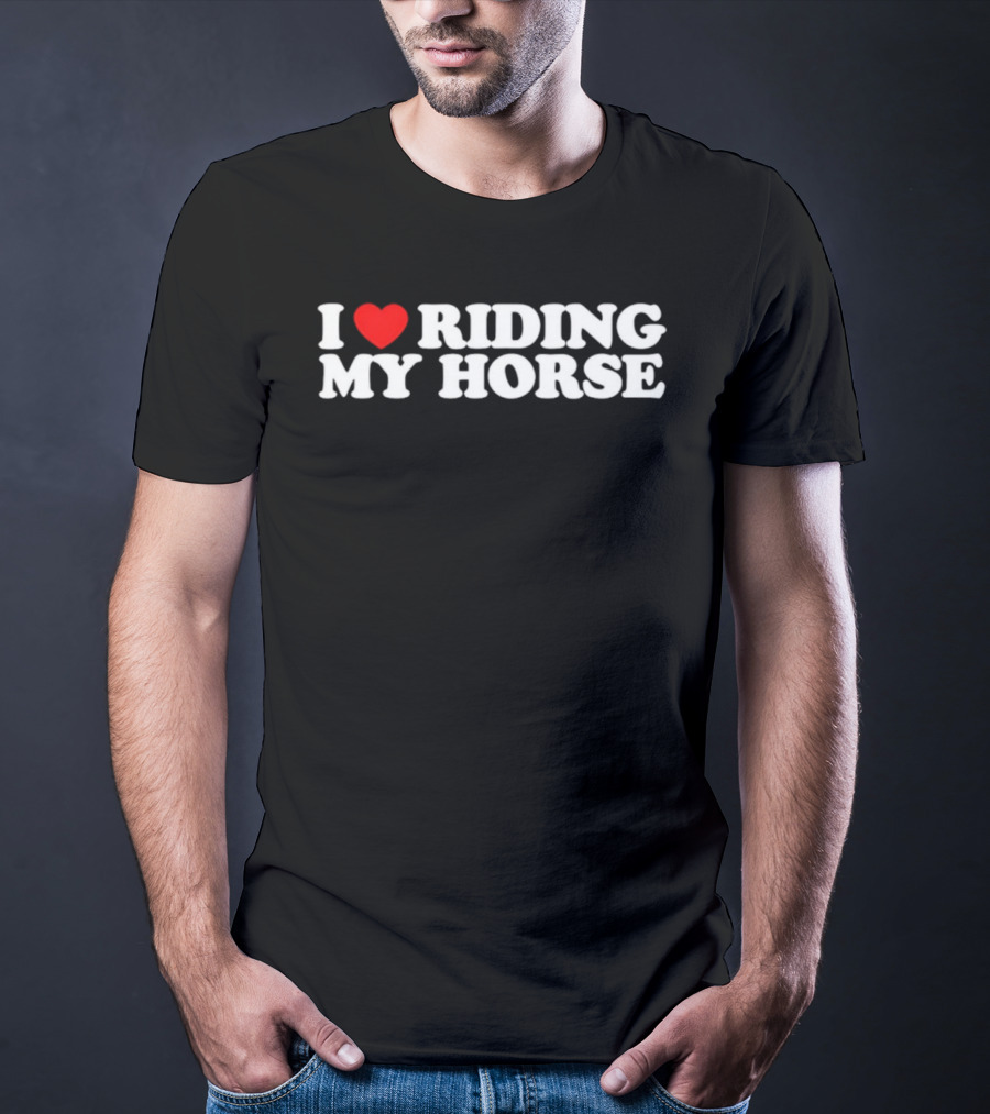 I Love Riding My Horse Heart Red T-Shirt