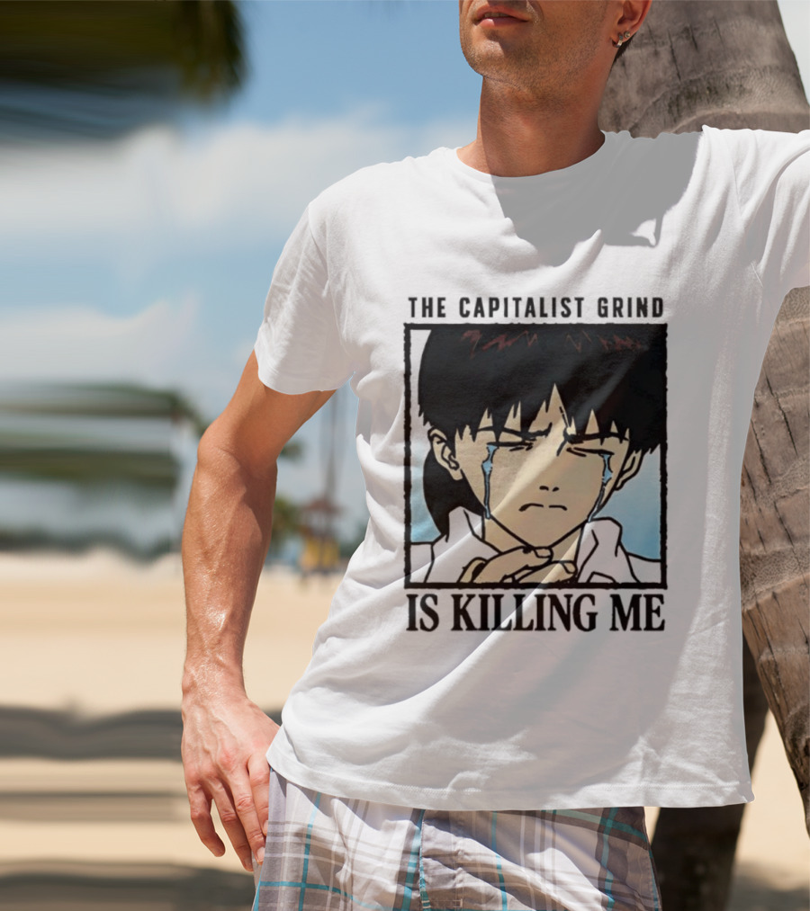 Shinji Ikari The Capitalist Grind Is Killing Me Neon Genesis Evangelion T-Shirt