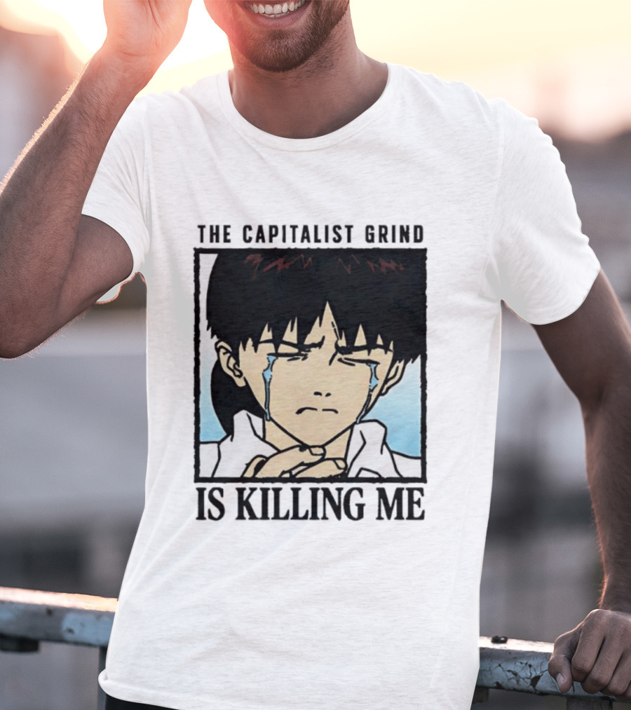 Shinji Ikari The Capitalist Grind Is Killing Me Neon Genesis Evangelion T-Shirt