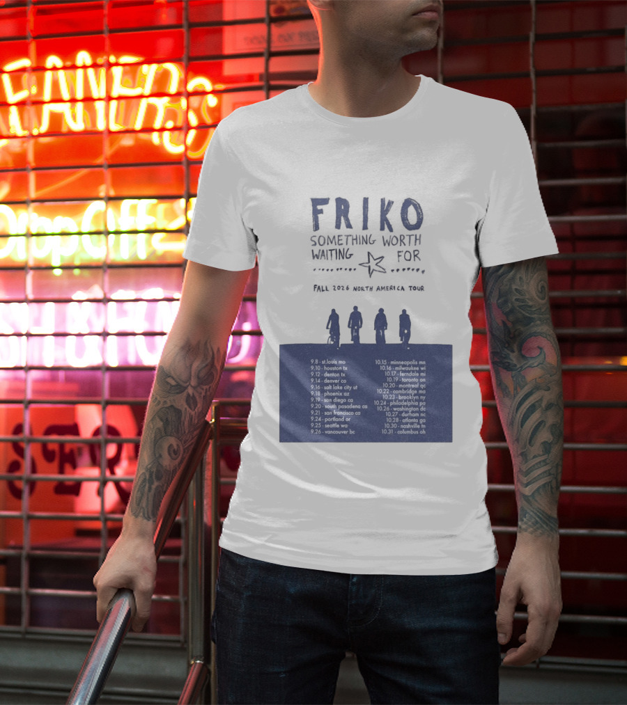 Friko Something Worth Waiting For 2026 North America Tour Dates And Cities T-Shirt
