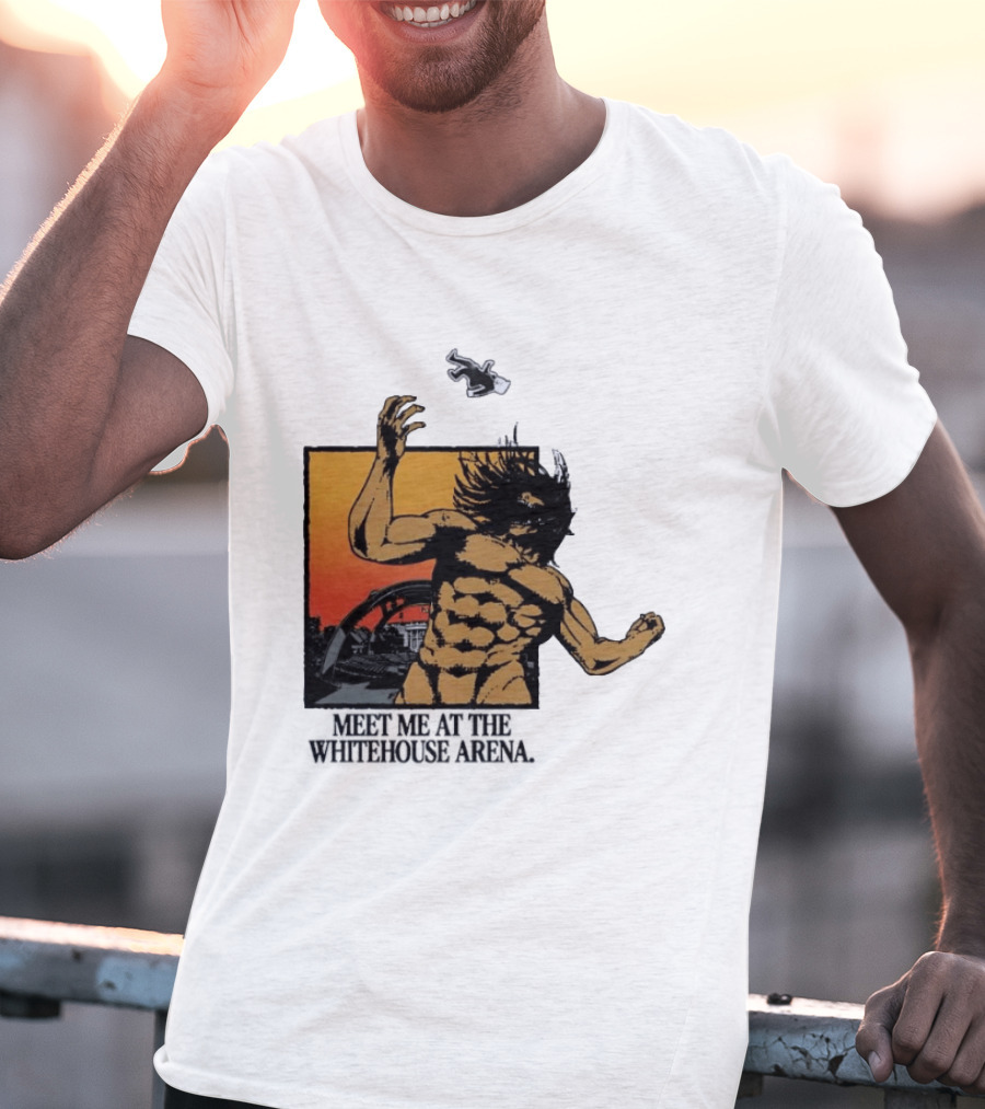 Meet Me At The Whitehouse Arena Attack On Titan Giant T-Shirt