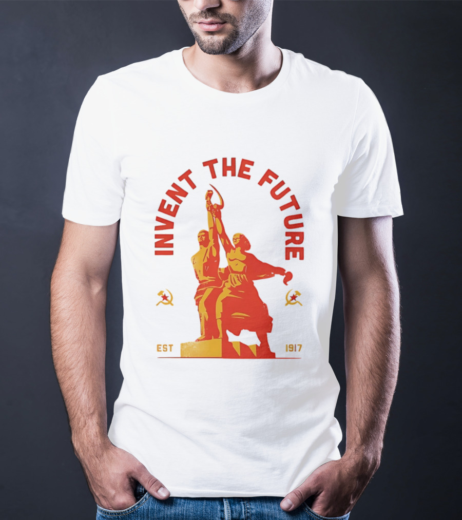 Invent The Future Est 1917 Worker And Kolkhoz Woman Statue T-Shirt