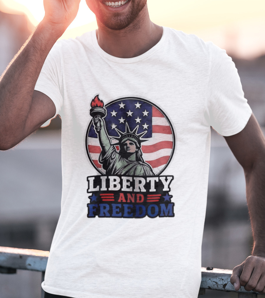 Liberty And Freedom Statue Of Liberty USA Flag Stars T-Shirt