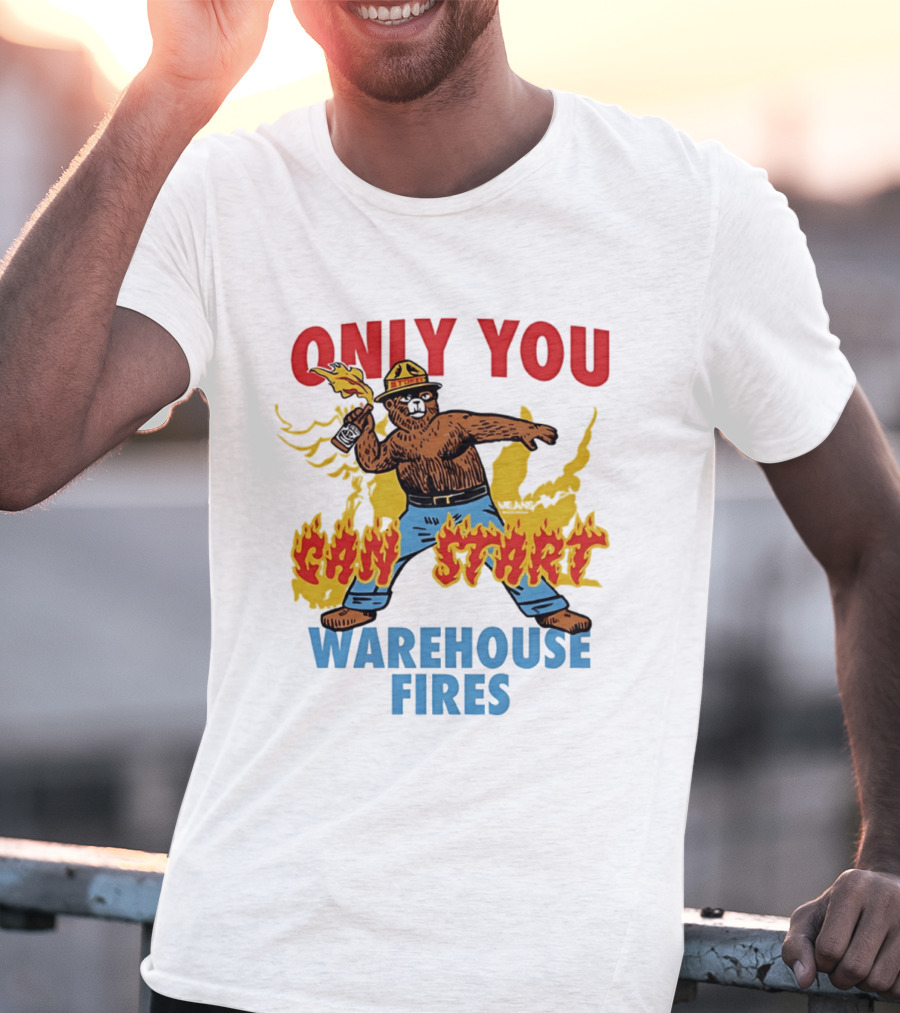 Smokey Bear Only You Can Start Warehouse Fires T-Shirt