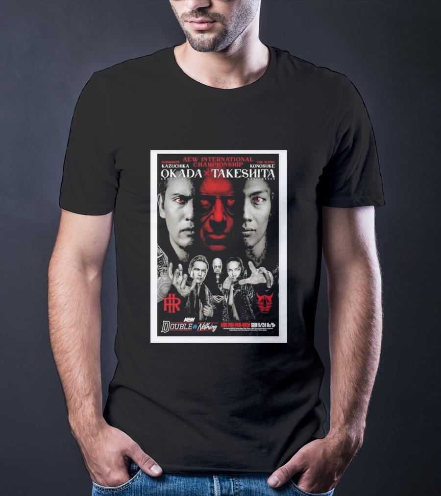 AEW International Championship Kazuchika Okada Vs Konosuke Takeshita Double Or Nothing 2026 Pay Per View T-Shirt