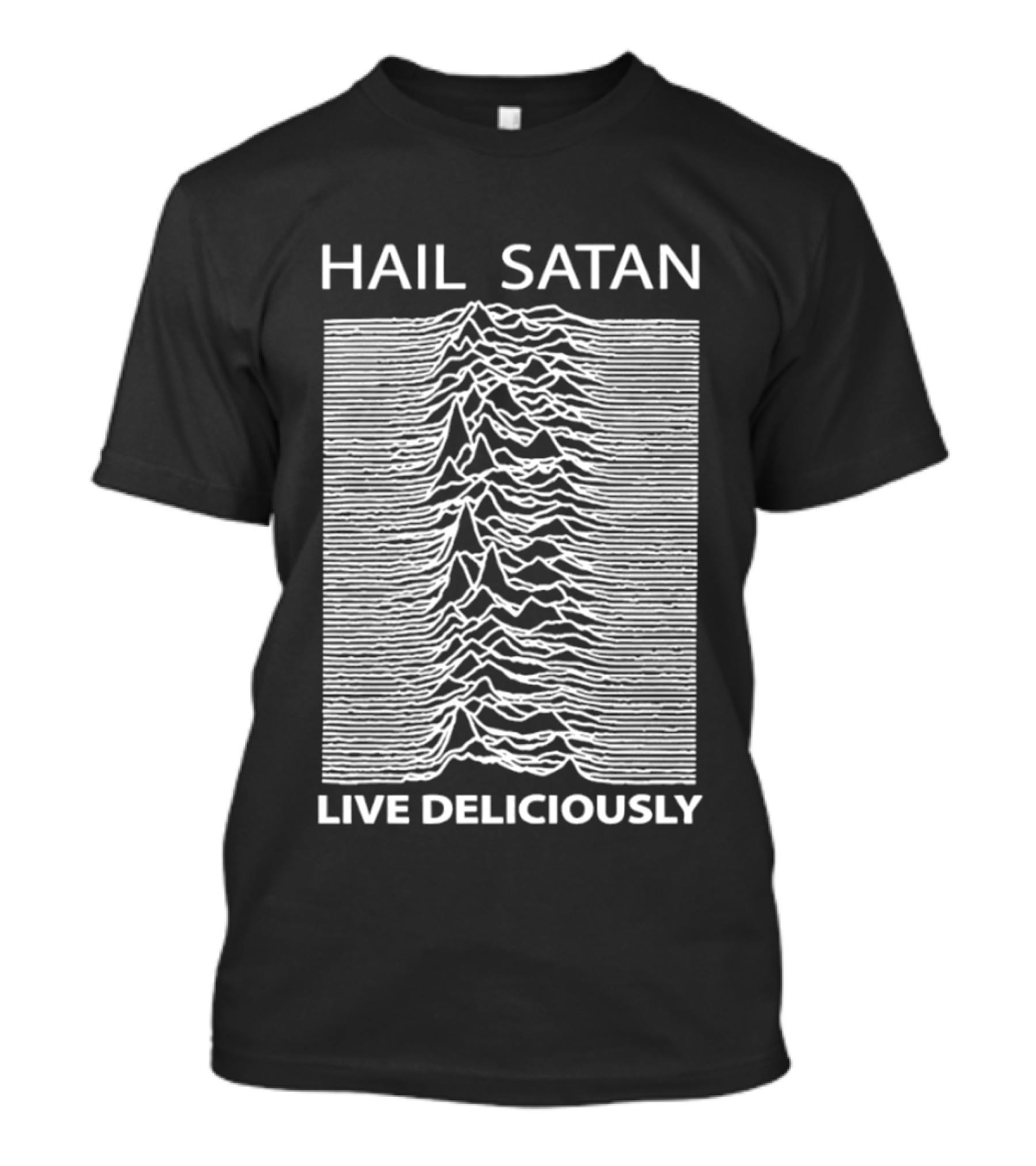 Hail Satan Live Deliciously Unknown Pleasures T-Shirt