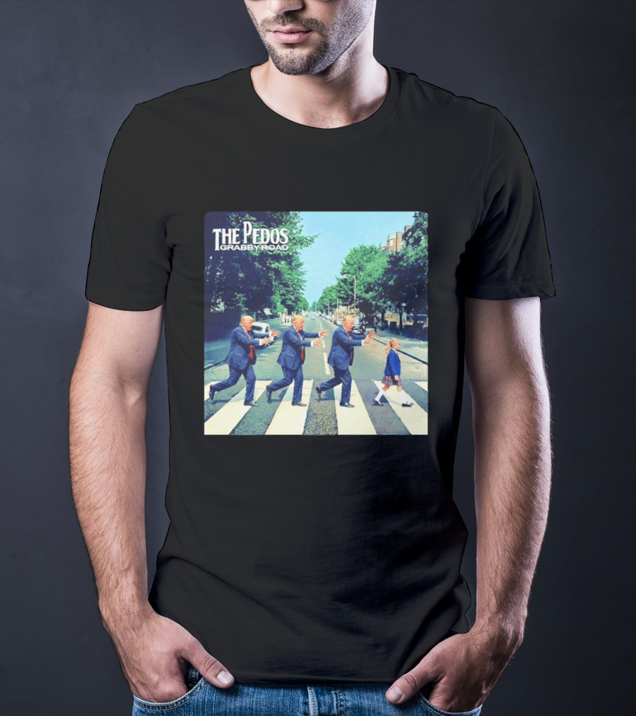 The Pedos Grabby Road Trump Chasing A Girl T-Shirt