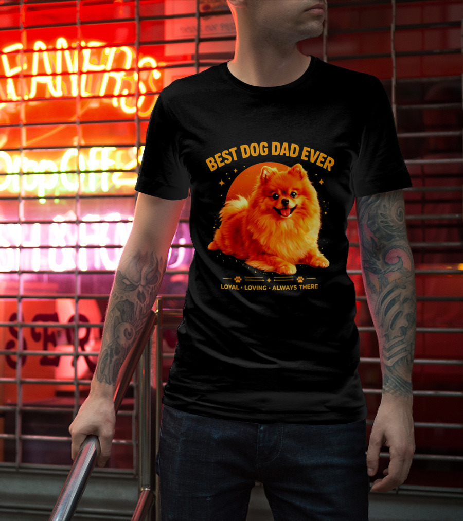 Best Dog Dad Ever Loyal Loving Always There T-Shirt