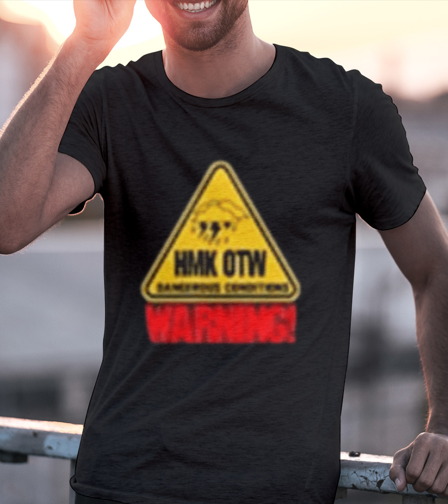 HMK OTW Dangerous Conditions Warning T-Shirt