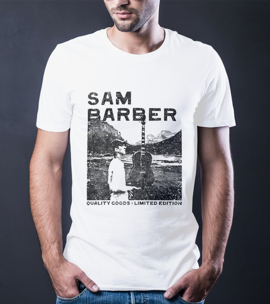 Sam Barber Quality Goods Limited Edition T-Shirt