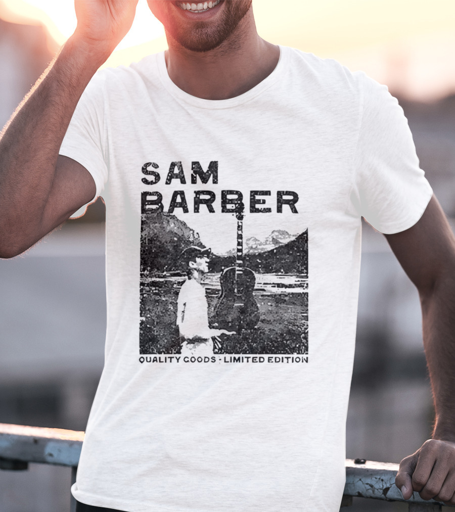 Sam Barber Quality Goods Limited Edition T-Shirt