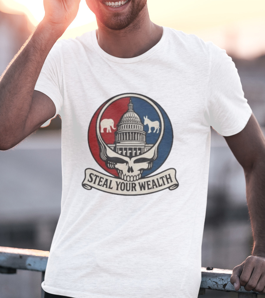 Uncle Scam Steal Your Wealth Capitol Skull Elephant Donkey T-Shirt