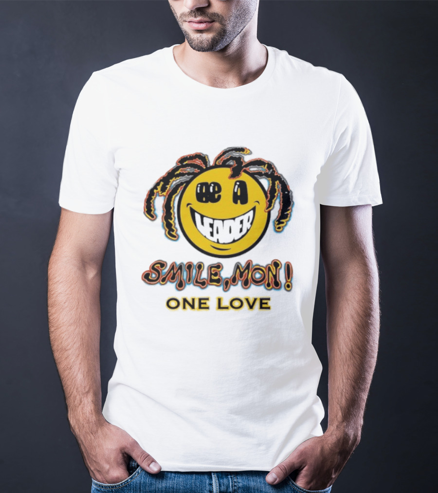 Be A Leader Smile Mon One Love Dreadlocks Emoji T-Shirt