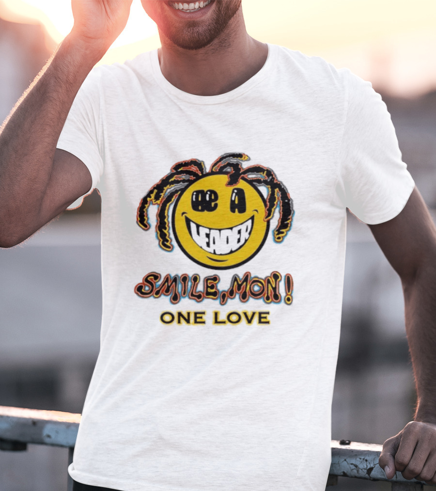 Be A Leader Smile Mon One Love Dreadlocks Emoji T-Shirt