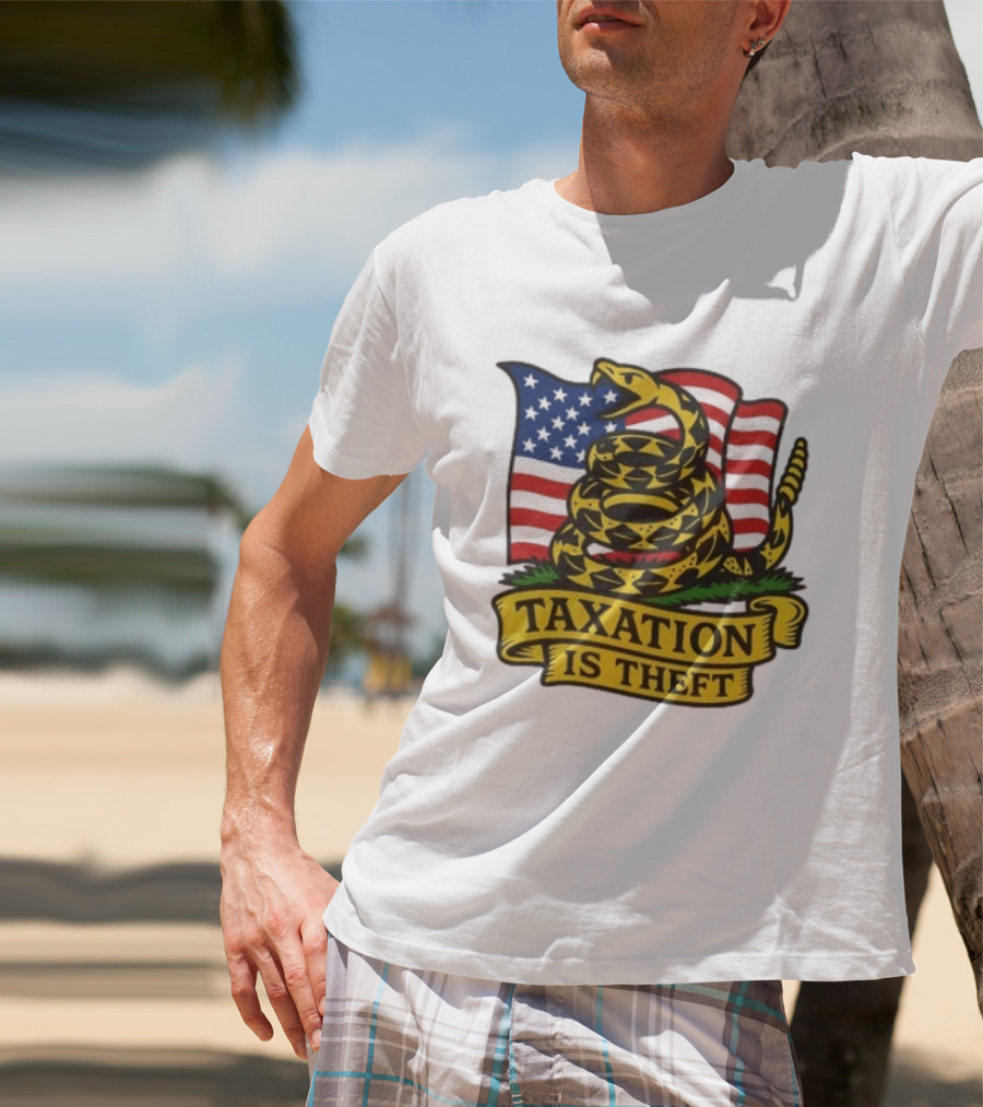 Gadsden Flag American Taxation Is Theft Protest With Snake And Flag T-Shirt